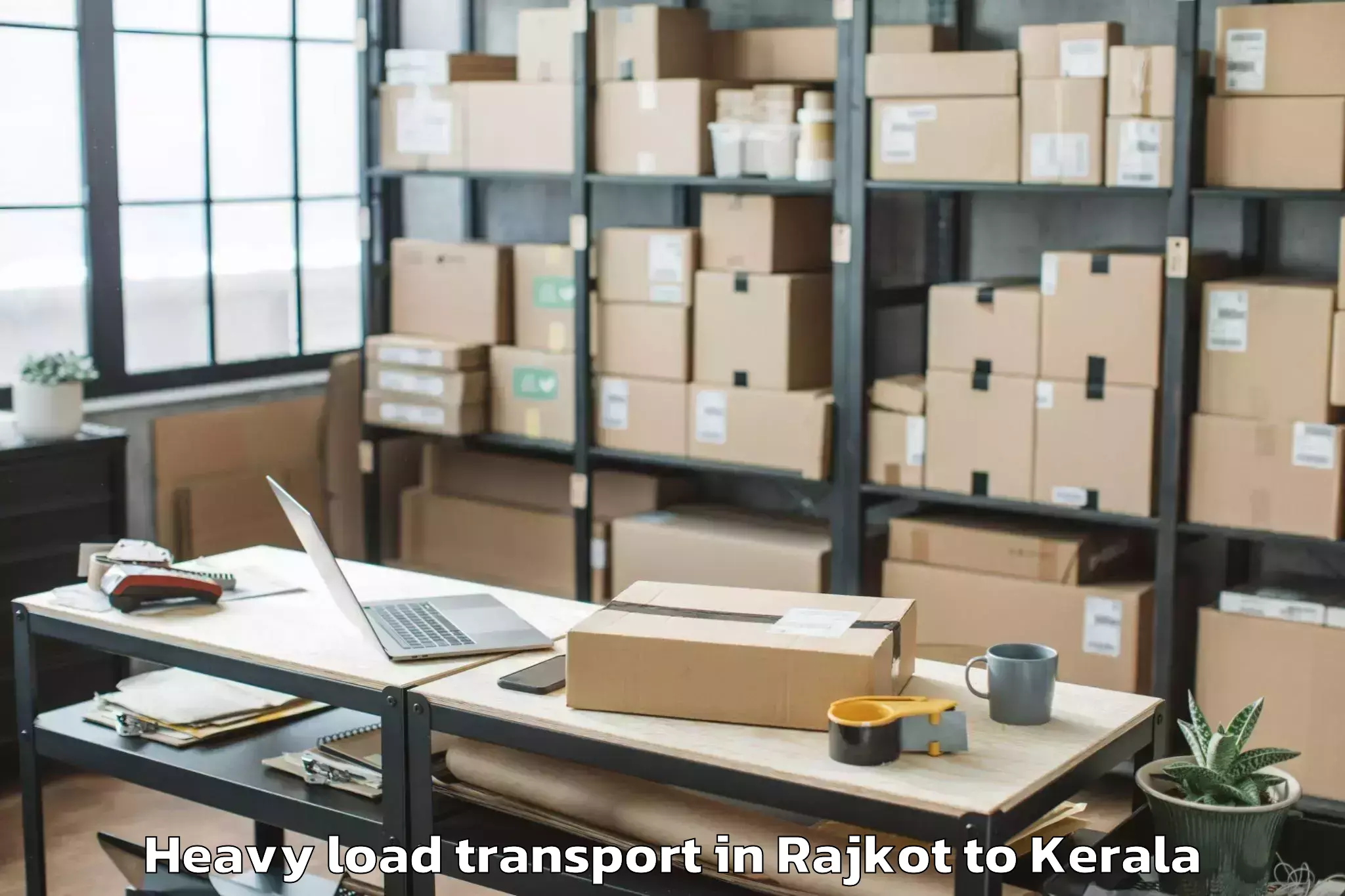 Reliable Rajkot to Mall Of Joy Thrissur Heavy Load Transport